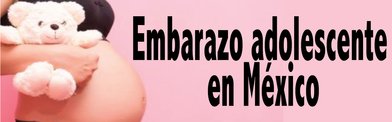 Embarazo adolescente en México